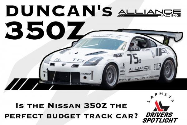 Are Nissan 350Z’s the best budget track car you can build right now? Duncan James’ 350Z NASA Time Trial car could be just that